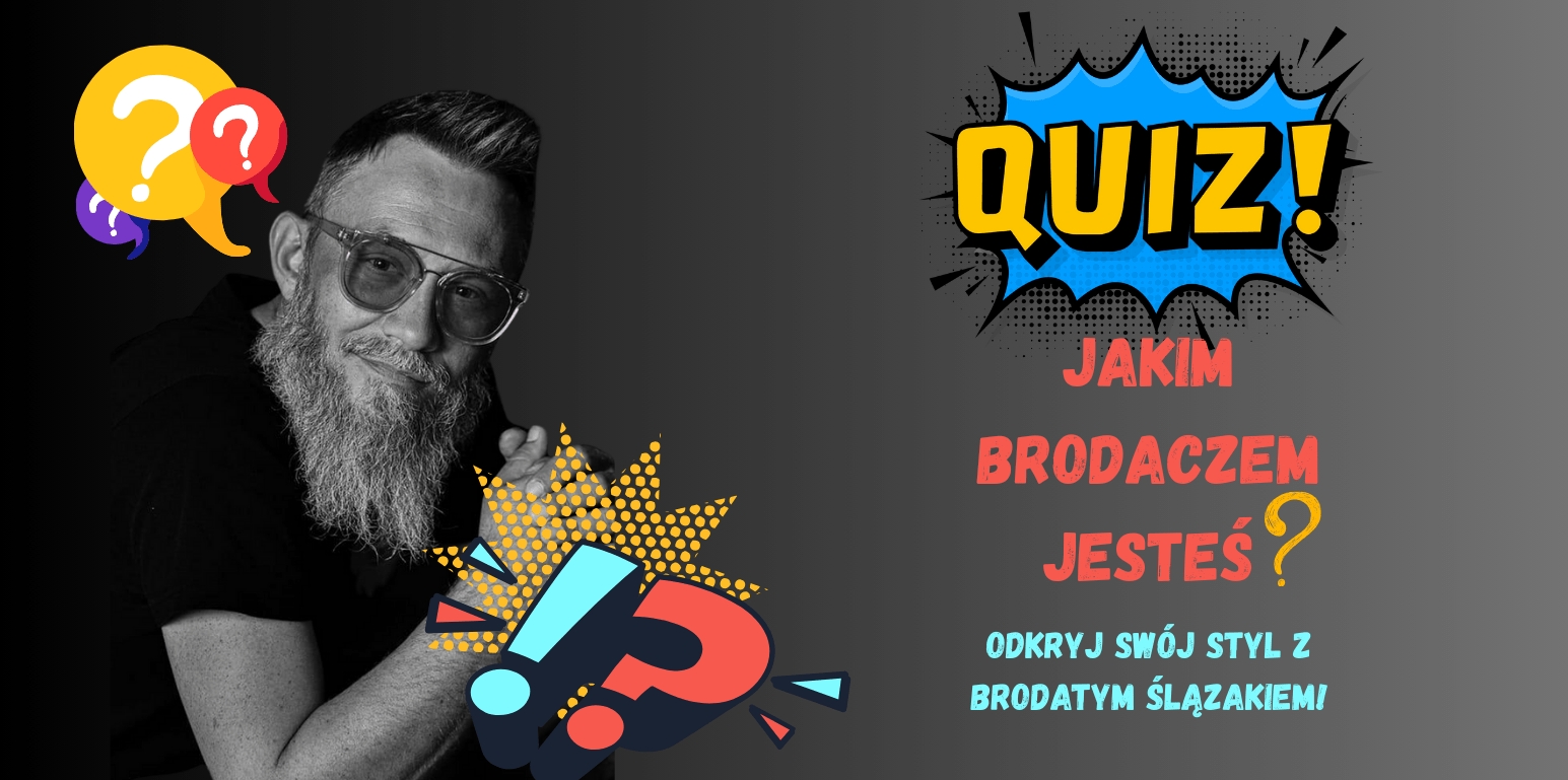 Komiksowy-quiz-JAKIM-BRODACZEM-JESTES-z-brodatym-mezczyzna-i-logo-Brodaty-Slazak-(3).png